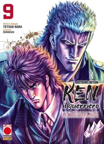 Ken il guerriero. Le origini del mito. Extreme edition (Vol. 9)