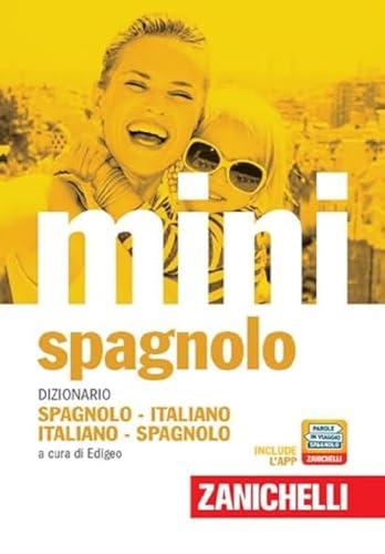 Il mini di spagnolo. Dizionario spagnolo-italiano, italiano-spagnolo. Con Contenuto digitale (fornito elettronicamente)