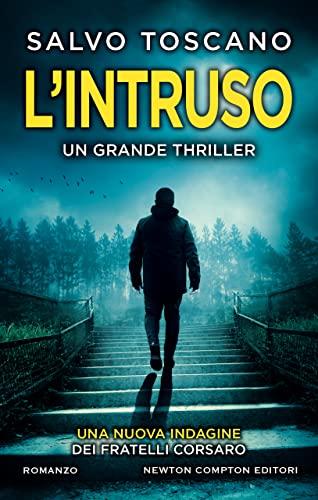 L'intruso (Le indagini dei fratelli Corsaro Vol. 9)