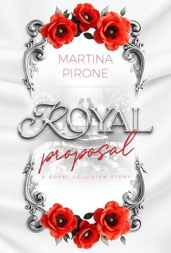Royal Proposal: Royal Stories #2