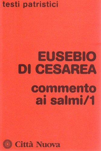 Commento ai Salmi (1-71) (Vol. 1)