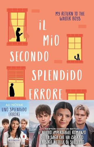 Il mio secondo splendido errore: Vol. 2