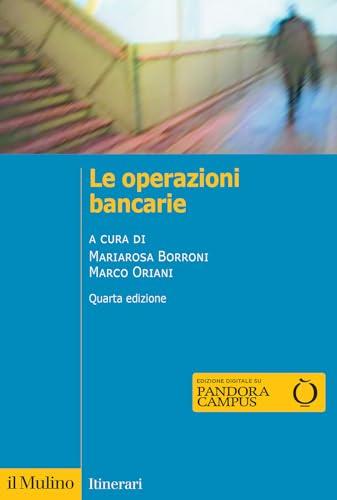 Le operazioni bancarie. Nuova ediz.