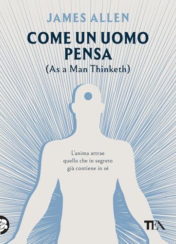 Come un uomo pensa. (As a man thinketh)