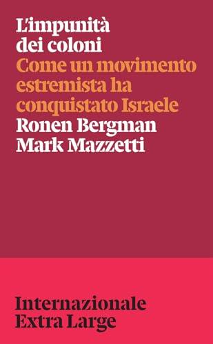 L'impunità dei coloni