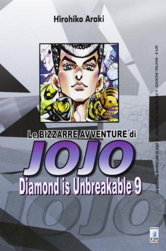 Diamond is unbreakable. Le bizzarre avventure di Jojo (Vol. 9)