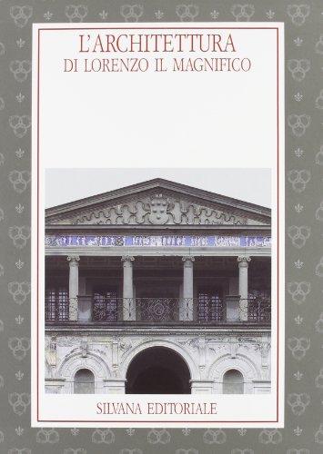 L'Architettura di Lorenzo il Magnifico