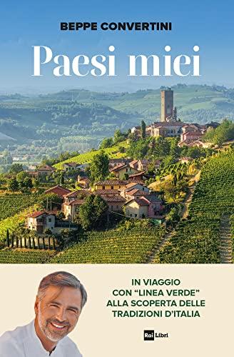 Paesi miei: In viaggio con 
