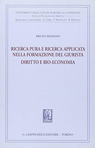 Ricerca pura e ricerca applicata nella formazione del giurista. Diritto e bio-economia