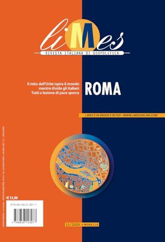 Limes. Rivista italiana di geopolitica. Roma (2025) (Vol. 11)