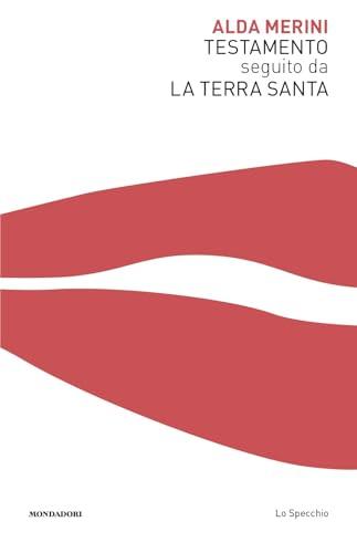 Testamento seguito da La Terra Santa