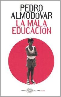 La mala educación