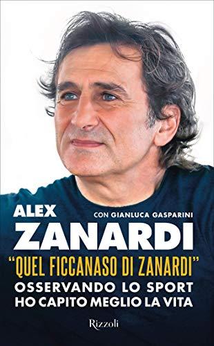 «Quel ficcanaso di Zanardi»: Osservando lo sport ho capito meglio la vita