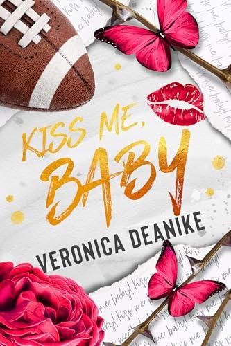 KISS ME BABY (STOLEN KISSES Vol. 1)