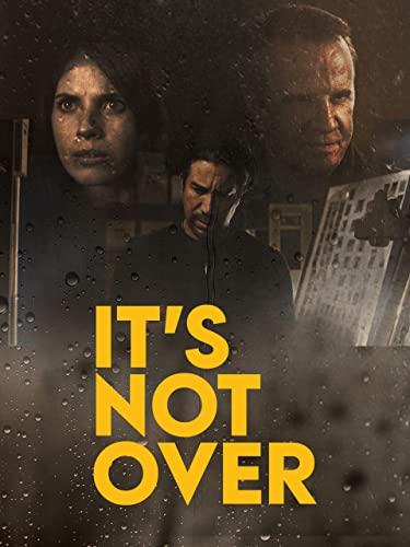 It's Not Over