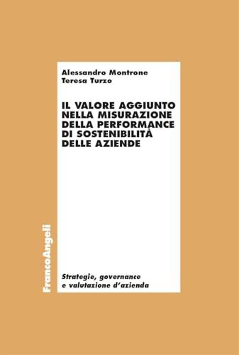 Il valore aggiunto nella misurazione della performance di sostenibilità delle aziende