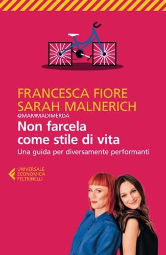 Non farcela come stile di vita