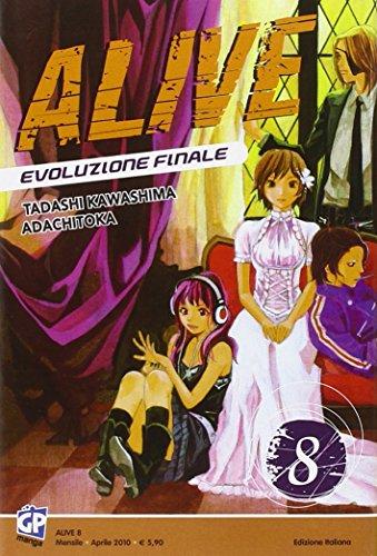 Alive. Evoluzione finale (Vol. 8)