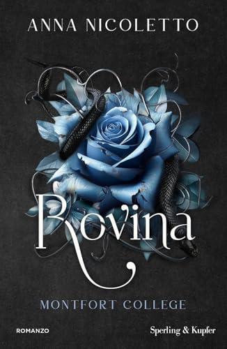 Rovina. Montfort College (Vol. 2)