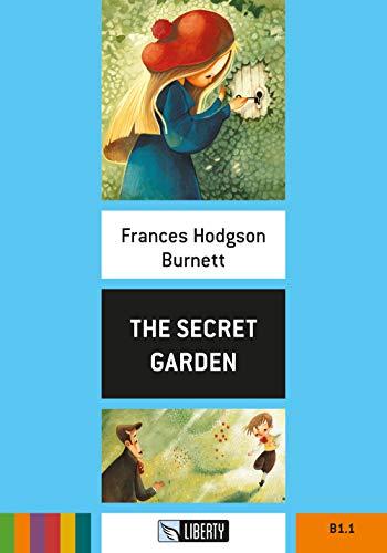 The Secret Garden. Livello B1.1 Con File audio per il download
