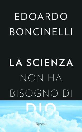 La scienza non ha bisogno di Dio