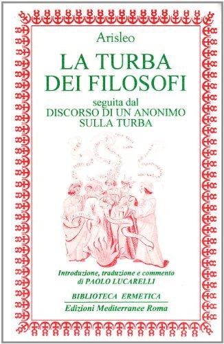La turba dei filosofi-Discorso di un anonimo sulla turba