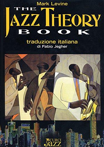 The Jazz Theory Book. Traduzione italiana di Fabio Jegher. Edizione in italiano
