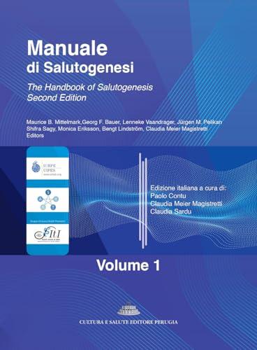 Manuale di salutogenesi (Vol. 1)