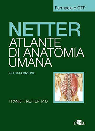 NETTER Atlante di Anatomia Umana - Farmacia e CTF