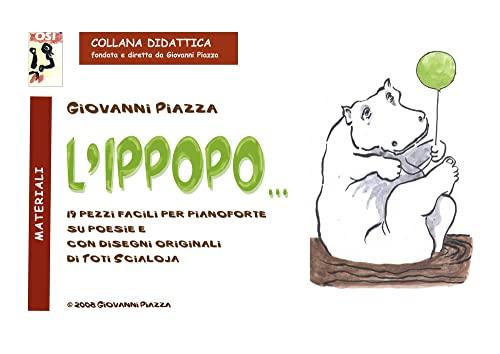 L'Ippopo…. 19 pezzi facili per pianoforte su poesie e con disegni originali di Toti Scialoja
