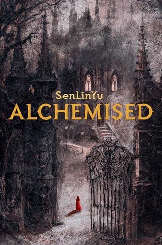 Alchemised: The 2025 debut novel phenomenon everyone is talking about and no one can put down (English Edition)