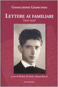 Lettere ai familiari (1930-1943)