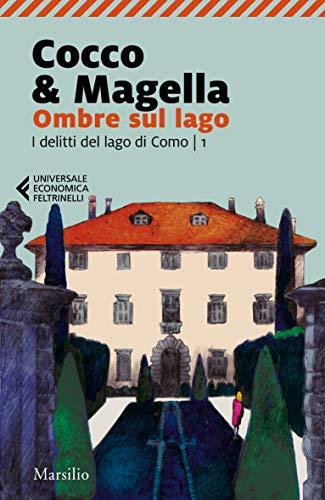 Ombre sul lago (I delitti del lago di Como Vol. 1)