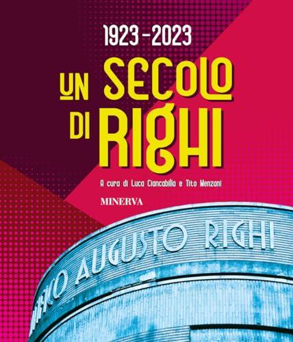 Un secolo di Righi
