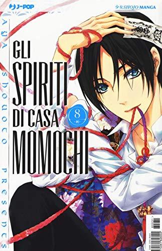 Gli spiriti di casa Momochi (Vol. 8)