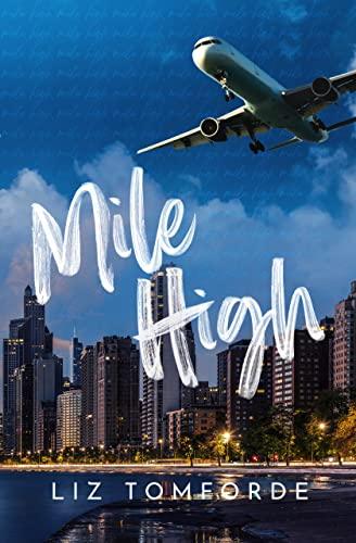 Mile High (Windy City Series Book 1) (English Edition)