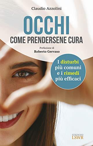 Occhi - Come Prendersene Cura