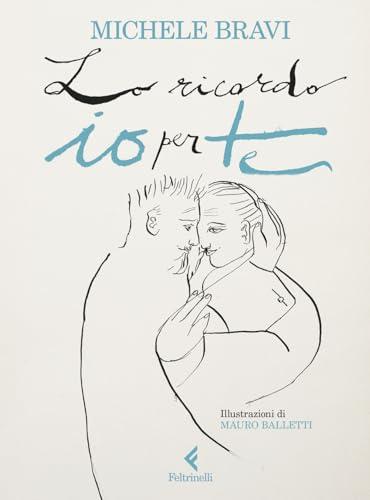 Lo ricordo io per te