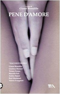 Pene d'amore. Sette racconti erotici