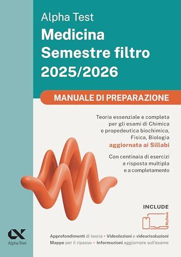 Medicina semestre filtro 2025-2026: Manuale di preparazione