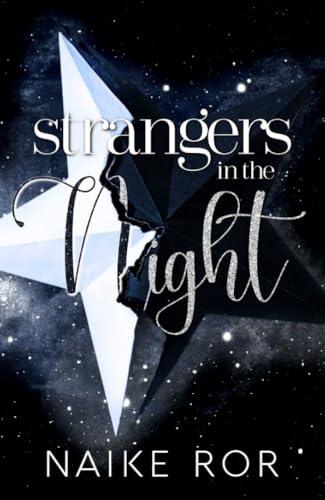Strangers in the night