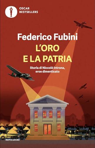 L'oro e la patria. Storia di Niccolò Introna, eroe dimenticato