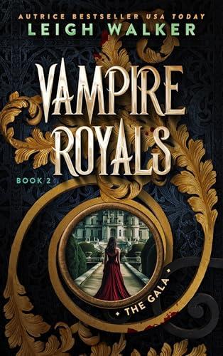 Vampire Royals 2: The Gala