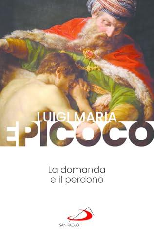 La domanda e il perdono