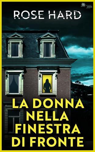 La donna nella finestra di fronte