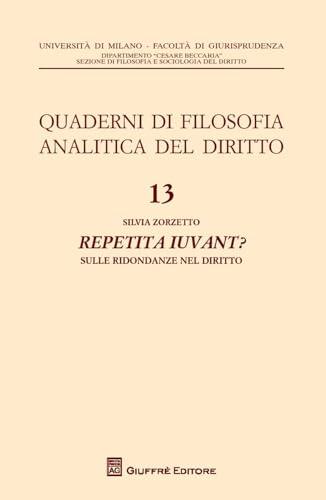 Repetita iuvant? sulle ridondanze nel diritto