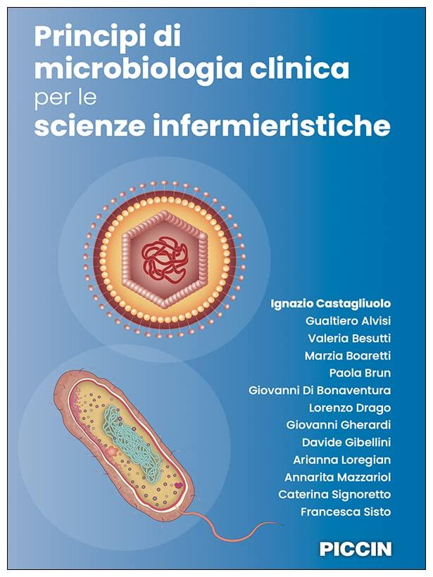Principi di microbiologia clinica per le scienze infermieristiche