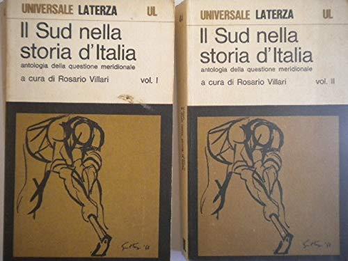 Il sud nella storia d'Italia. Antologia della questione meridionale
