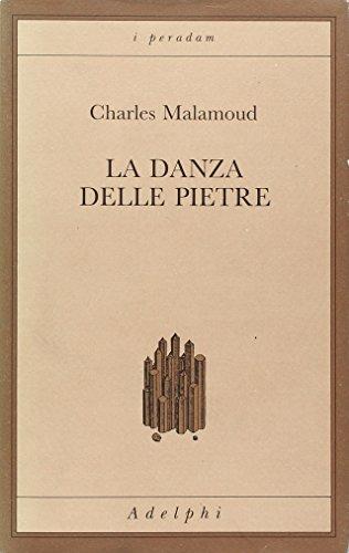 La danza delle pietre. Studi sulla scena sacrificale nell'India antica