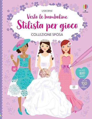Collezione sposa. Con adesivi. Ediz. a colori